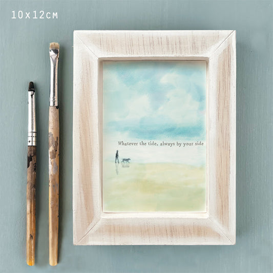 Seascape Picture - Whatever the tide, always by your side