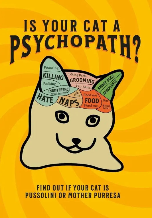 Is your cat a Psychopath?