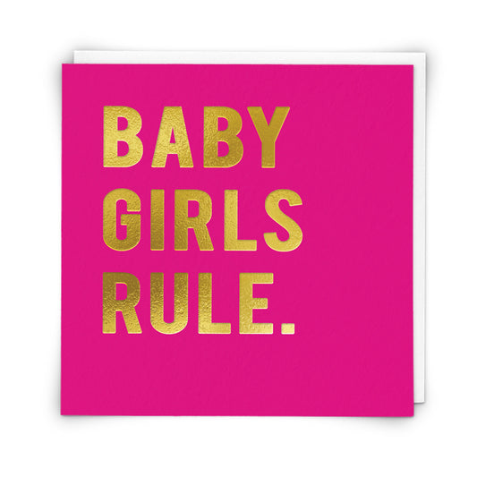 New Baby - Baby Girls Rule