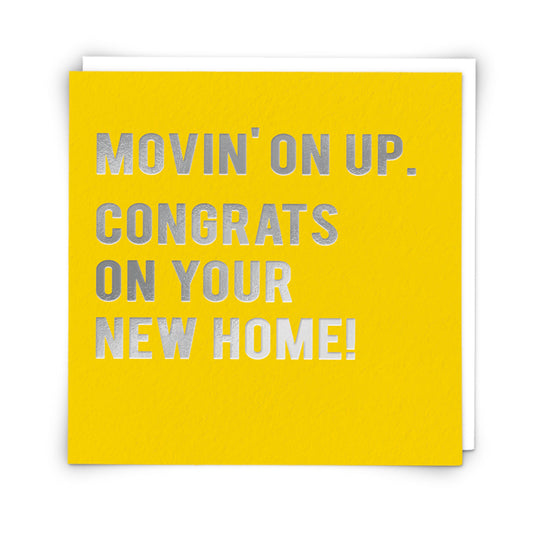 New Home - Movin’ on up