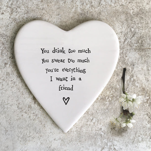 Heart Coaster - You drink too much…..