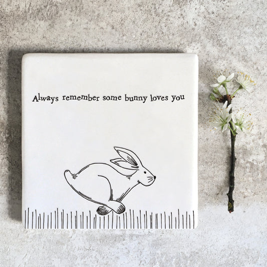 Square Coaster - Always remember some bunny loves you