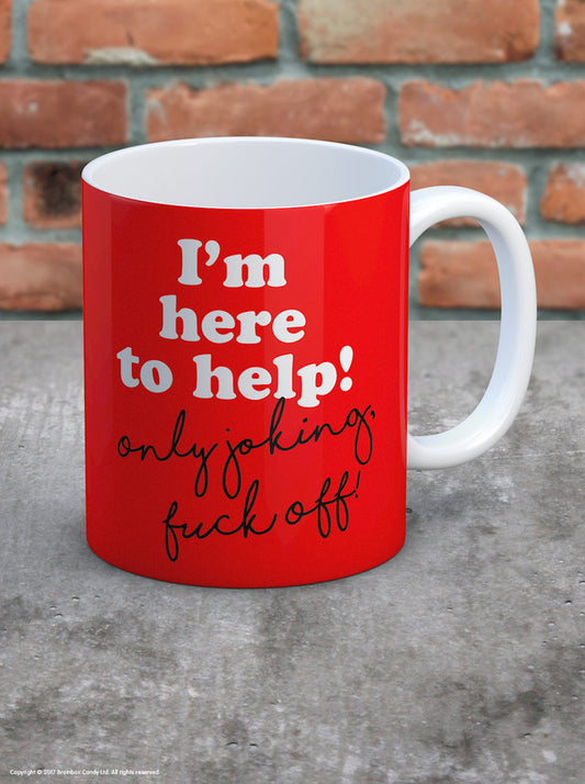 Mug - I’m Here to Help