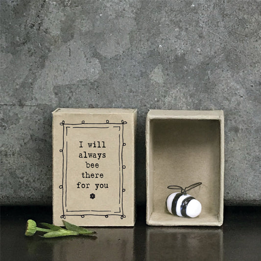 Matchbox Gift - I Will Always Bee There For You